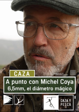 A punto con Michel Coya: 6,5mm, el diametro mágico