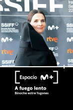 Espacio M+ (T1): A fuego lento. Binoche entre fogones