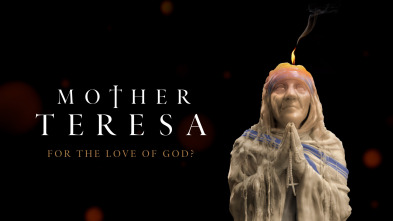 Madre Teresa: ¿por amor a Dios? 