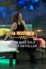 Imagen de Lo + de las... (T7): Kira Miró piensa en 