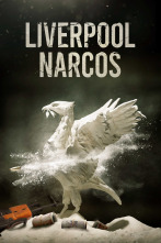 Liverpool Narcos 