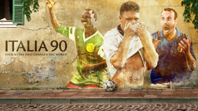 Imagen de Italia 90: Cuatro semanas que cambiaron el mundo  - 2