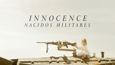 Imagen de Innocence. Nacidos militares - 2