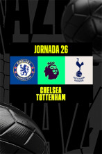 Jornada 26: Chelsea - Tottenham