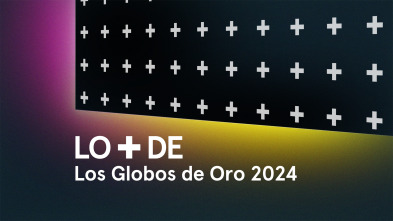 Lo mejor de los... (T1): Los Globos de Oro 2024