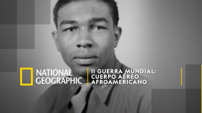 II Guerra Mundial: Cuerpo Aéreo Afroamericano