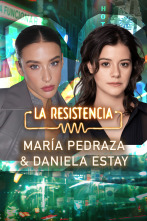 La Resistencia (T7): María Pedraza y Daniela Estay