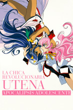 Utena. La chica revolucionaria. Apocalipsis adolescente