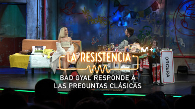 Lo + de los... (T7): Bad Gyal y las preguntas clásicas 01.02.24