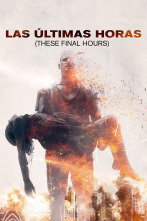 Imagen de Las últimas horas (These Final Hours) - 1
