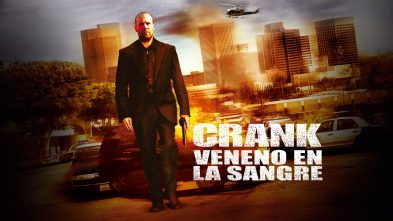 Crank: Veneno en la sangre