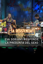 Lo + de las... (T7): Esta vez Eva Soriano responde 06.02.24