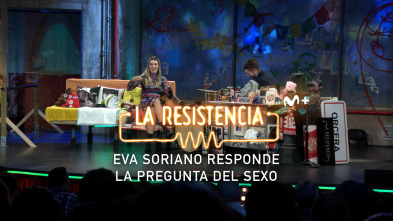 Imagen de Lo + de las... (T7): Esta vez Eva Soriano responde 06.02.24 - 2