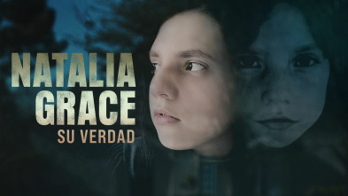 El curioso caso de Natalia Grace 