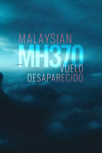 Malaysia MH370: vuelo desaparecido 