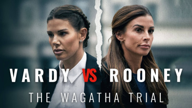 Vardy vs Rooney: El caso Wagatha (T1)