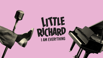 Little Richard: I Am Everything