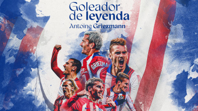 Antoine Griezmann, goleador de leyenda