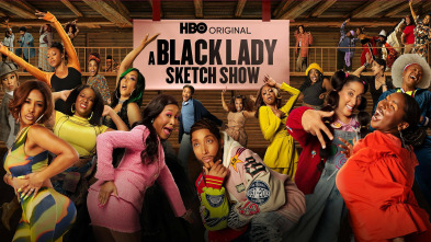 A Black Lady Sketch Show (T4)