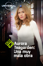 Aurora Teagarden: Una muy mala obra