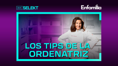 Los tips de La Ordenatriz (T1)