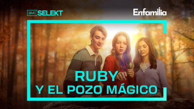 Ruby y el pozo mágico (T2)