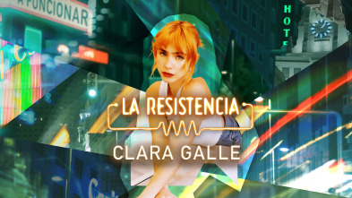 Imagen de La Resistencia (T7): Clara Galle - 2