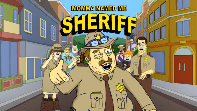 Momma Named me Sheriff (T1)