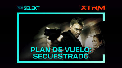 Plan de vuelo: secuestrado (T1)