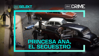 Princesa Ana/ el secuestro