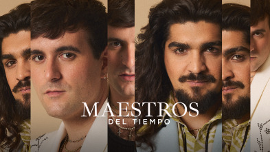 Maestros del tiempo: La reinvención de la tradición