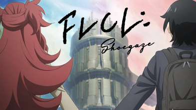 FLCL: Shoegaze (T1)