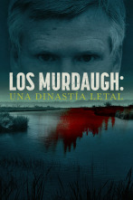 Los Murdaugh: una dinastía letal 