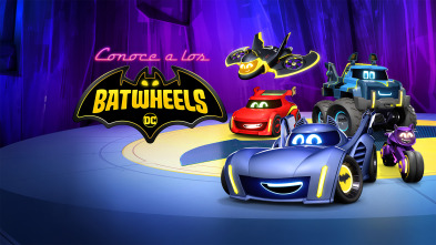 Conoce a los Batwheels (T1)