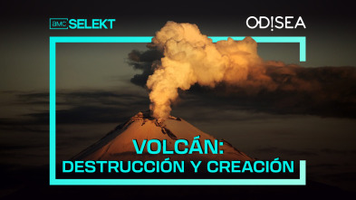 Volcán: destrucción y creación 