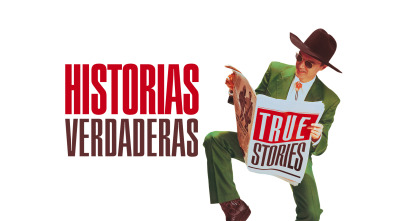 True Stories, historias verdaderas