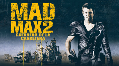 Mad Max 2. El guerrero de la carretera