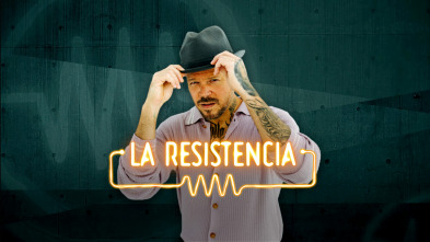 Imagen de La Resistencia (T7): Residente - 2