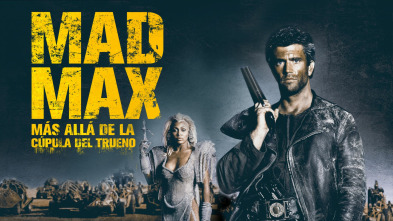 Mad Max 3. Más allá de la cúpula del trueno