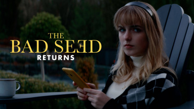 The Bad Seed Returns