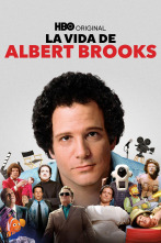 La vida de Albert Brooks