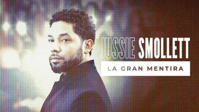 Imagen de Jussie Smollett: la gran mentira - 2