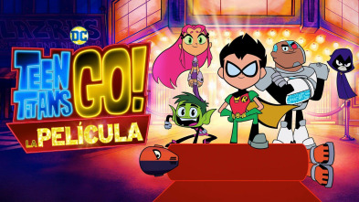 Teen Titans Go! La película