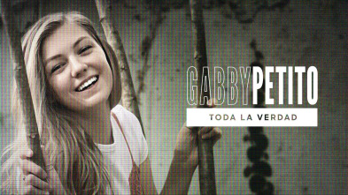 Gabby Petito: toda la verdad