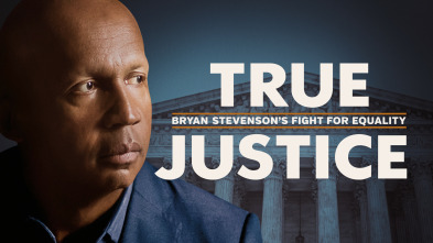 Imagen de True Justice: Bryan Stevenson's Fight for Equality - 2