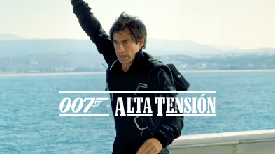 007: Alta tensión