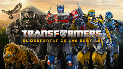 Transformers: El despertar de las bestias