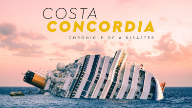 Costa Concordia: The Chronicle of a Disaster