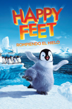 Happy Feet: Rompiendo el hielo