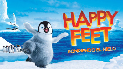 Happy Feet: Rompiendo el hielo